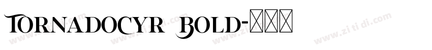 TornadoCyr Bold字体转换